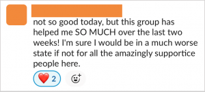 Screenshot of a comment on an 18percent thread. Comment reads: "not so good today, but this group has helped me SO MUCH over the last two weeks! I'm sure I would be in a much worse state if not for all the amazingly supportice[sic] people here."